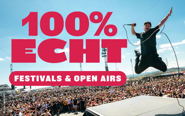 Bist du ready? Festivals und Open Airs 2026